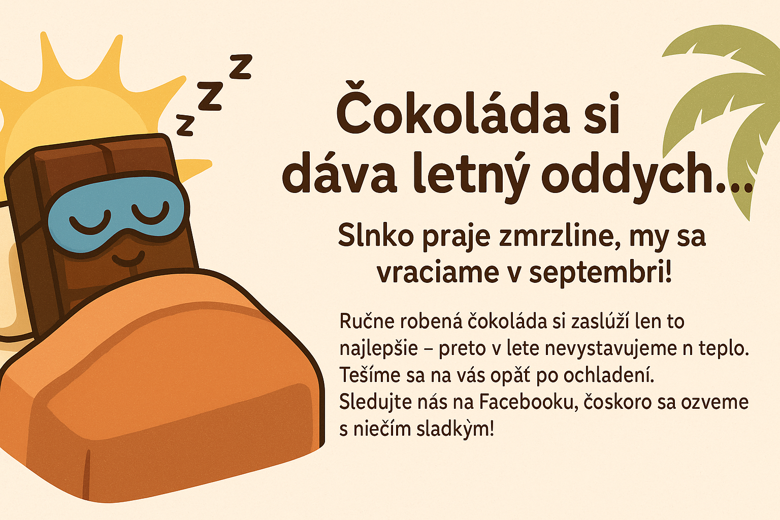 Letný oddych čokolády
